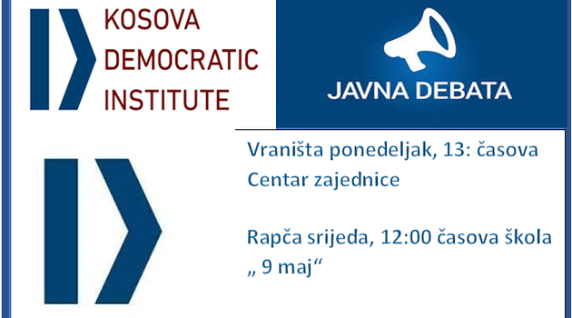 Kosovski Demokratski Institut, poziva na javnu debatu  mještane Vraniše i Rapče